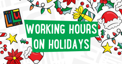 Working hours during the holidays